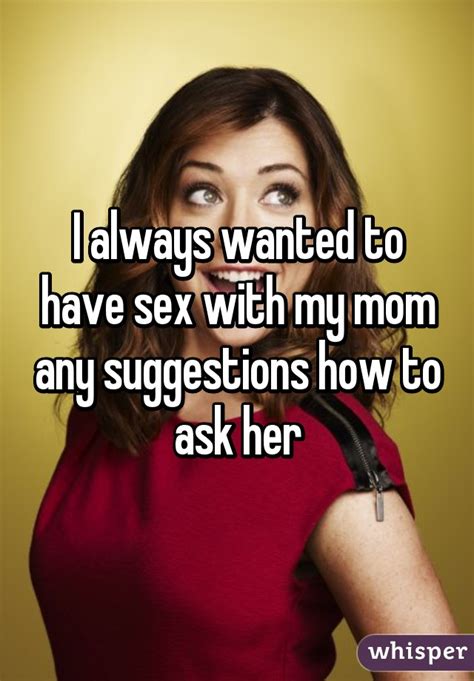 Love Home Porn. . Sexing with my mom